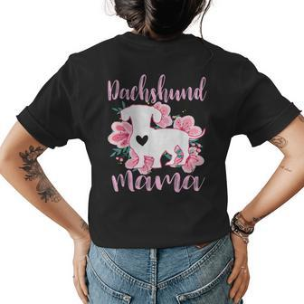 Dachshund Mama Pink Flowers Cute Dachshunds Floral Mom Gift Womens Back Print T-shirt | Mazezy