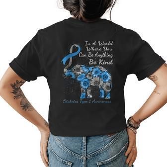 Diabetes Type 1 Awareness Sunflower Elephant Be Kind Womens Back Print T-shirt