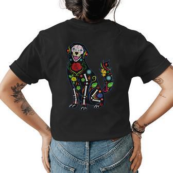 Dog Owner Sugar Skull Dia De Los Muertos Floral Gift Womens Back Print T-shirt | Mazezy