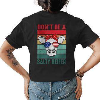 Dont Be A Salty Heifer Cowgirl Usa Flag Cows Lover Vintage Womens Back Print T-shirt | Mazezy CA