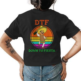 Dtf Down To Fiesta Funny Cinco De Mayo Costume Party Womens Back Print T-shirt - Thegiftio UK
