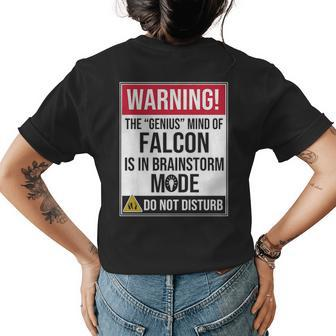 Falcon Name Gift The Genius Mind Of Falcon Womens Back Print T-shirt - Seseable