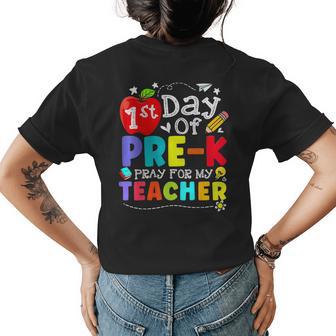 First Day Of Pre-K Pray For My Teacher Back To School Womens Back Print T-shirt - Thegiftio UK