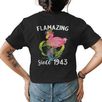 Flamazing Since 1943 Birthday Celebration Flamingo Party Womens Back Print T-shirt | Mazezy