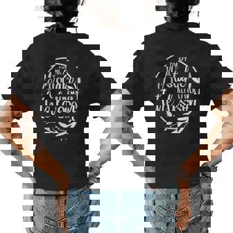 Forget The Mistake Remember The Lesson Forgiveness Moving On Womens Back Print T-shirt | Mazezy