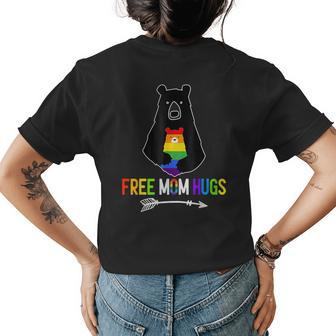 Free Mom Hugs Pride Lgbtq Gay Rainbow Flag Mama Bear Womens Back Print T-shirt | Mazezy