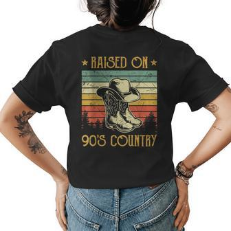 Funny Cowgirl Cowboy Boots Hat Raised On 90S Country Music Womens Back Print T-shirt | Mazezy AU