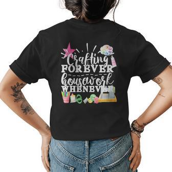Funny Crafting Sewing Quilting Paint Draw Crocheting Artists Gift For Womens Womens Back Print T-shirt | Mazezy