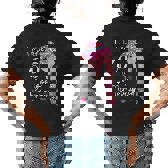 Funny Flamingo 60Th Birthday For 60 Years Old Sixty 60Th Birthday Funny Gifts Womens Back Print T-shirt | Mazezy