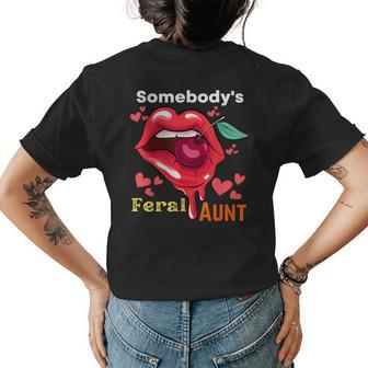 Funny Somebodys Feral Aunt Cool Aunt Club Mothers Day Mothers Day Funny Gifts Womens Back Print T-shirt | Mazezy