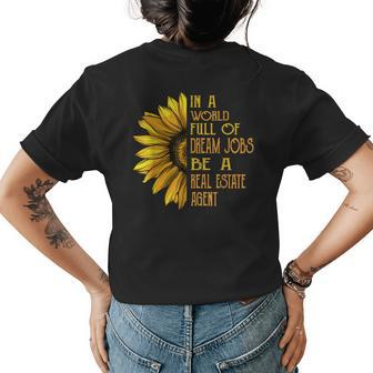Funny Sunflower Real Estate Agent Womens Back Print T-shirt | Mazezy
