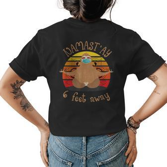 Funny Vintage Namaste Sloth Namastay 6 Feet Away Meditation Meditation Funny Gifts Womens Back Print T-shirt | Mazezy