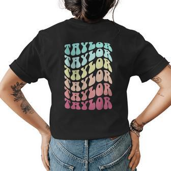 Girl Retro Taylor First Name Personalized Groovy Birthday Womens Back Print T-shirt - Seseable