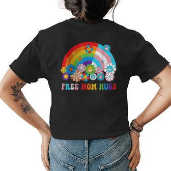 Groovy Flower Retro Rainbow Free Mom Hugs Lgbtq Pride Month Womens Back Print T-shirt | Mazezy