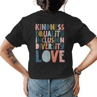 Groovy Kindness Equality Inclusion Diversity Love Teachers Womens Back Print T-shirt - Monsterry AU