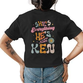 Groovy Retro Shes Everything Hes Just-Ken Funny Saying Womens Back Print T-shirt - Thegiftio UK
