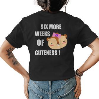 Groundhog Day Six More Weeks Of Cuteness Womens Back Print T-shirt - Thegiftio UK