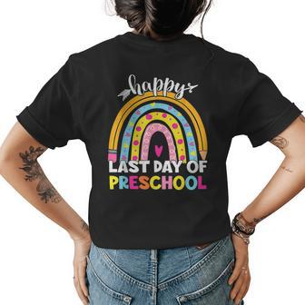 Happy Last Day Of Preschool Rainbow Teacher Student Womens Back Print T-shirt | Mazezy