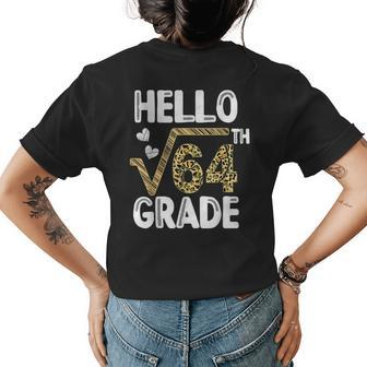 Hello Square Root Of 64Th 8Th Grade 1St Day Leopard Teachers Womens Back Print T-shirt | Mazezy