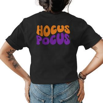 Hocus Pocus Retro Fall Halloween Hocus Pocus Halloween Womens T-shirt Back Print | Mazezy