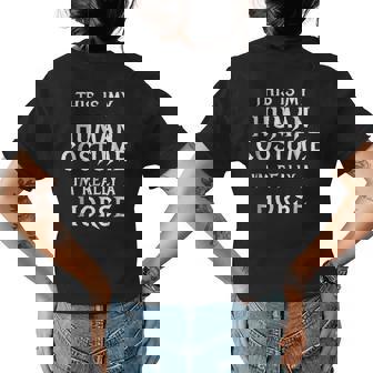 Horse Halloween Costume Easy Funny Gift Idea Halloween Funny Gifts Womens Back Print T-shirt | Mazezy