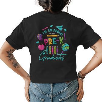I Am So Proud Of My Pre K Graduates Last-Day School Teacher Womens Back Print T-shirt - Thegiftio UK
