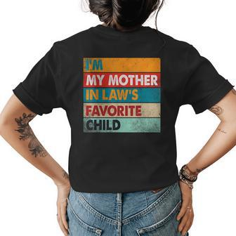 Im My Mother In Laws Favorite Child Family Matching Funny Womens Back Print T-shirt - Seseable
