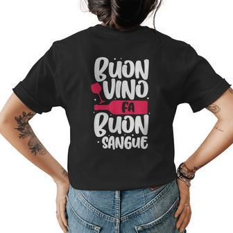 Italy Italian Wine Lovers Buon Vino Fa Buon Sangue Womens Back Print T-shirt | Mazezy