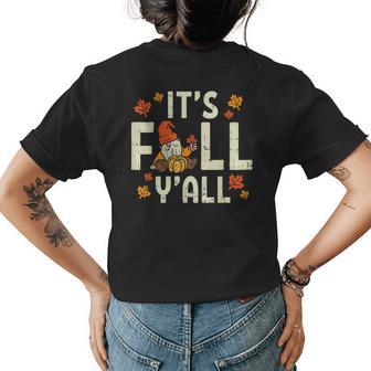 Its Fall Yall Gnome Pumpkin Halloween Thanksgiving Autumn Halloween Womens T-shirt Back Print | Mazezy