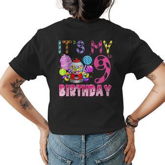 Its My 9Th Birthday Candy Candyland Birthday Girl 9 Year Old Womens Back Print T-shirt - Thegiftio UK