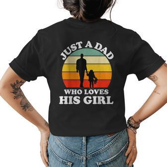Just A Dad Who Loves His Girl Essential Daughter Matching Womens Back Print T-shirt - Thegiftio UK