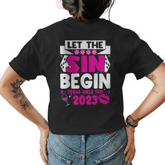 Let The Sin Begin Vegas Girl Trip 2023 Vegas Girls Party Womens Back Print T-shirt