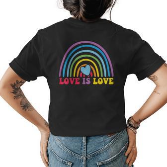 Love Is Love Rainbow Lgbt Gay Lesbian Pride Womens Back Print T-shirt | Mazezy