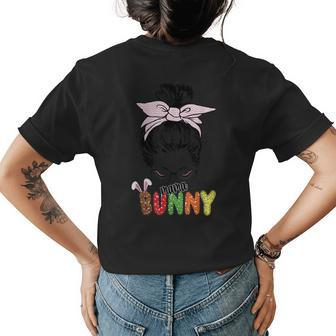 Messy Bun Mama Bunny Mom Life Easter Celebration Womens Womens Back Print T-shirt | Mazezy