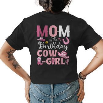 Mom Of The Birthday Cowgirl Rodeo Party Bday Girl Party Womens Back Print T-shirt | Mazezy