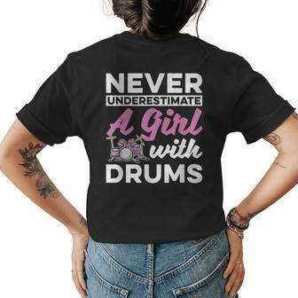 Musician Drummer Women Never Underestimate A Girl With Drums Womens Back Print T-shirt - Seseable