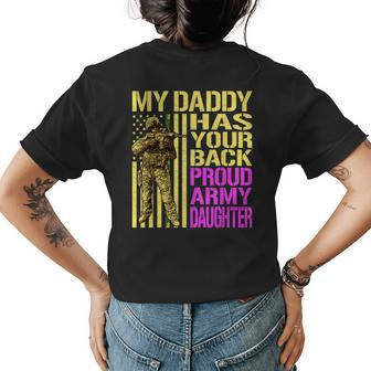 My Daddy Has Your Back Proud Army Daughter Military Child Womens Back Print T-shirt | Mazezy