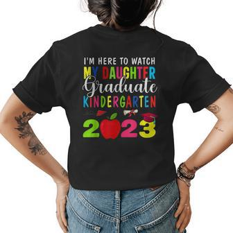 My Daughter Graduated Kindergarten Class Of 2023 Graduation Womens Back Print T-shirt - Seseable
