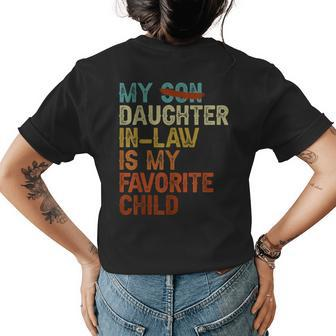 My Daughter In Law Is My Favorite Child Funny - Replaced Son Womens Back Print T-shirt - Seseable