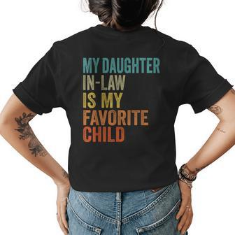 My Daughter In Law Is My Favorite Child Retro Vintage Womens Back Print T-shirt | Mazezy