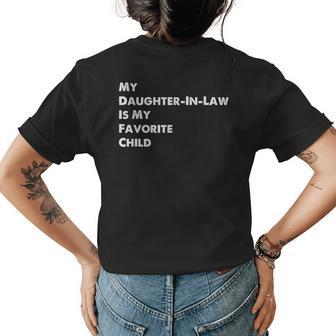 My Daughter-In-Law Is My Favorite Child Sons Wife Funny Womens Back Print T-shirt - Seseable