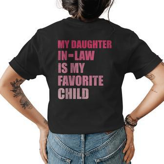 My Daughter In Law Is My Favorite Child Vintag Womens Back Print T-shirt - Thegiftio UK