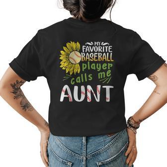 My Favorite Baseball Player Calls Me Aunt Sunflower Womens Back Print T-shirt | Mazezy
