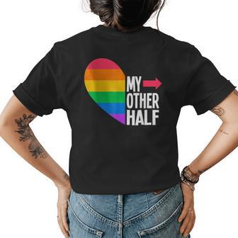 My Other Half Gay Couple Rainbow Flag Pride Lgbtq Womens Back Print T-shirt | Mazezy