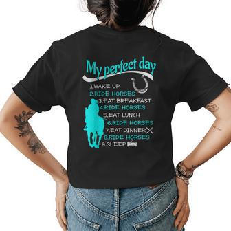 My Perfect Day Wake Up Ride Horses Cowgirl Womens Back Print T-shirt | Mazezy