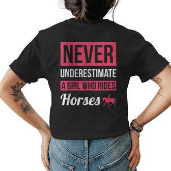 Never Underestimate A Girl Who Rides Horses Horse Gift Gifts For Bird Lovers Funny Gifts Womens Back Print T-shirt | Mazezy
