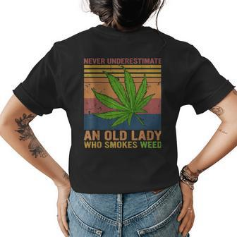 Never Underestimate An Old Lady Who Smokes Weed Cannabis Womens Back Print T-shirt - Seseable