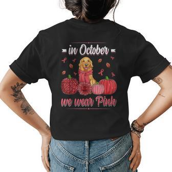 In October We Wear Pink Golden Retriever Breast Cancer For Women Womens T-shirt Back Print | Mazezy