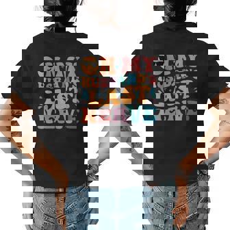 On My Husbands Last Nerve Groovy Womens Back Print T-shirt | Mazezy