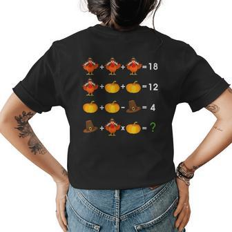 Order Of Operations Thanksgiving Quiz Funny Math Teacher Math Funny Gifts Womens Back Print T-shirt | Mazezy